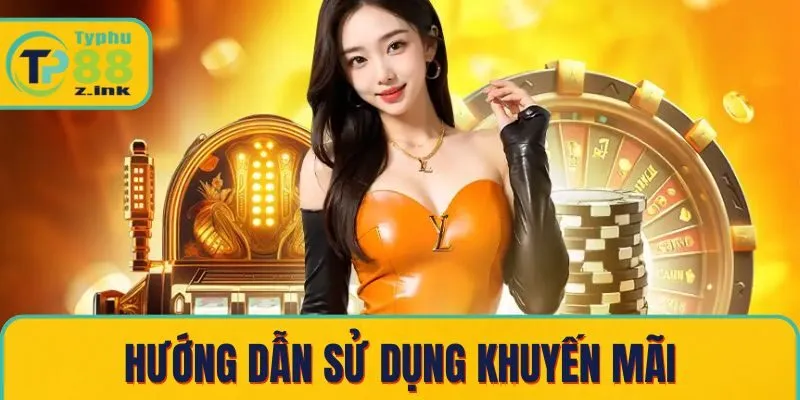 Hướng dẫn sử dụng khuyến mãi Hướng dẫn sử dụng khuyến mãi
