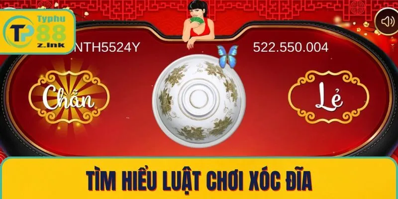 Tìm hiểu luật chơi xóc đĩa Tìm hiểu luật chơi xóc đĩa