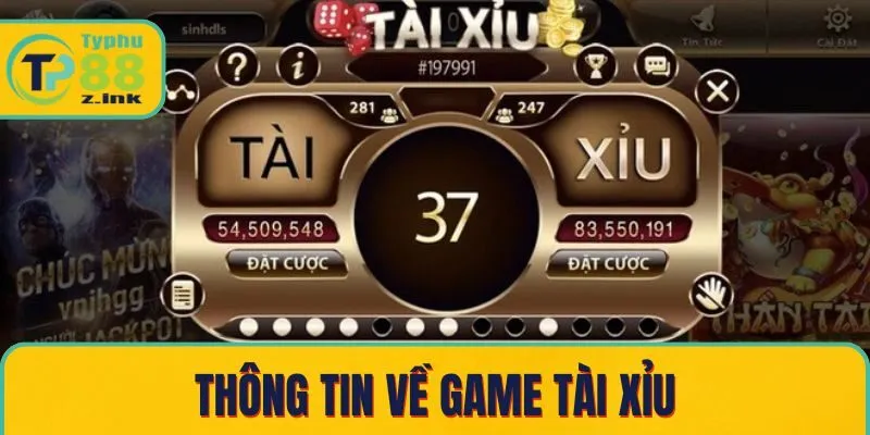 Thông tin về game tài xỉu Thông tin về game tài xỉu