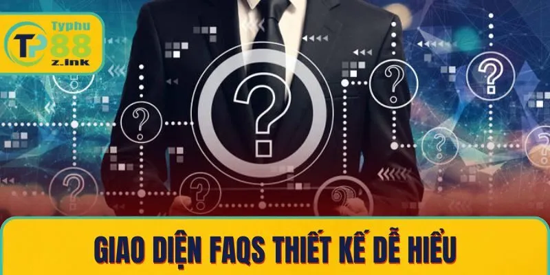 Giao diện câu hỏi thường gặp được thiết kế dễ hiểu Giao diện câu hỏi thường gặp được thiết kế dễ hiểu